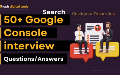 Google Search Console Interview Questions and Answers